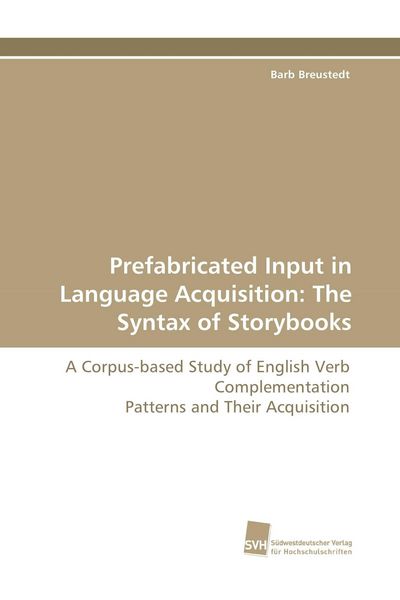 Produktbild: Prefabricated Input in Language Acquisition: The Syntax of Storybooks