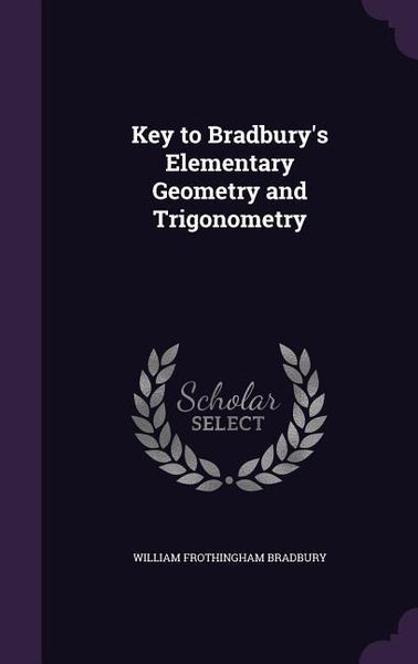 Produktbild: Key to Bradbury's Elementary Geometry and Trigonometry