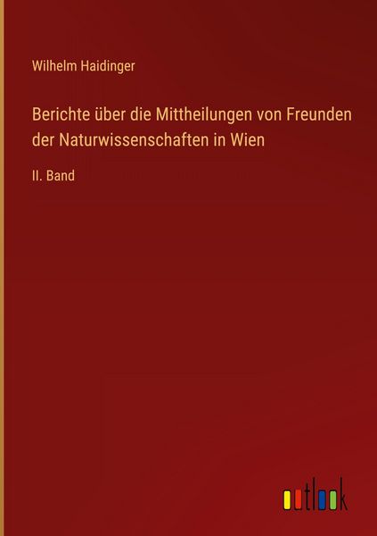 Produktbild: Berichte &uuml;ber die Mittheilungen von Freunden der Naturwissenschaften in Wien
