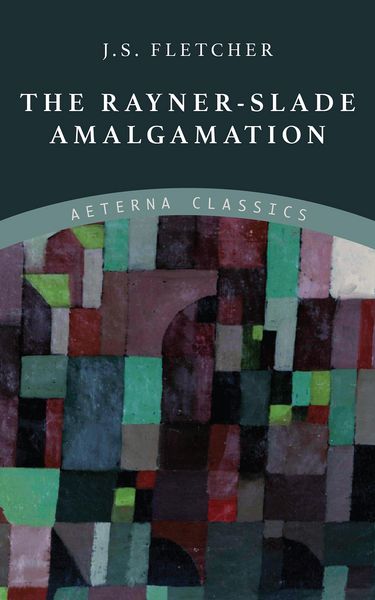 Produktbild: The Rayner-Slade Amalgamation