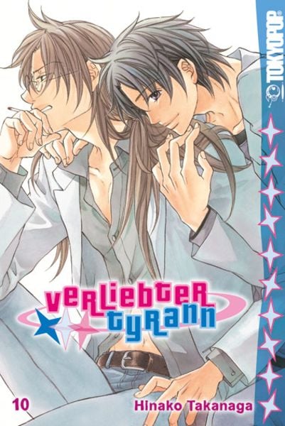 Verliebter Tyrann 10, Paperback von Hinako Takanaga, Tokyopop GmbH, 978-3-8420-3368-9