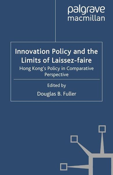 Produktbild: Innovation Policy and the Limits of Laissez-faire