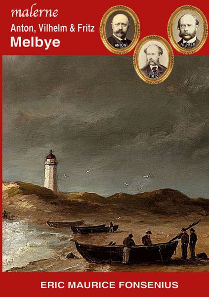 Produktbild: Anton, Vilhelm & Fritz Melbye