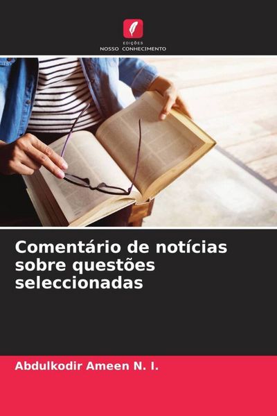 Produktbild: Coment&aacute;rio de not&iacute;cias sobre quest&otilde;es seleccionadas