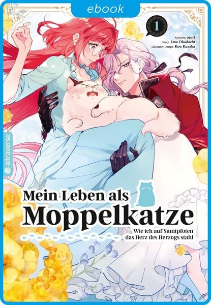 Produktbild: Mein Leben als Moppelkatze - Wie ich auf Samtpfoten das Herz des Herzogs stahl 01