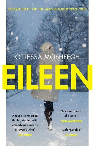 Eileen, Taschenbuch von Ottessa Moshfegh, Vermilion, 9781784701468