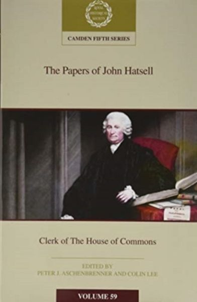 Produktbild: The Papers of John Hatsell, Clerk of the House of Commons