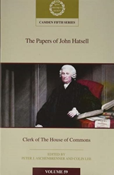 Produktbild: The Papers of John Hatsell, Clerk of the House of Commons: Volume 59