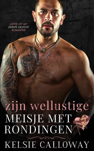 Produktbild: Zijn Wellustige Meisje Met Rondingen (Liefde Op Het Eerste Gezicht Romantiek, #2)