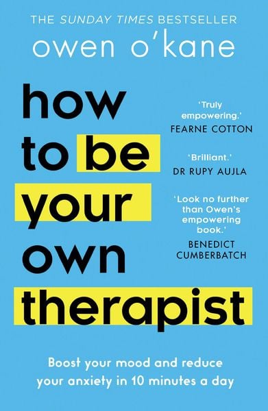 How to Be Your Own Therapist, Taschenbuch von Owen O'Kane; HarperCollins, 978-0-00-837830-1