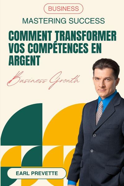 Produktbild: Comment Transformer Vos Comp&eacute;tences en Argent (Traduit)