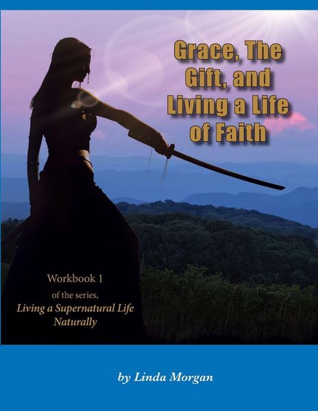 Produktbild: Grace, The Gift, and Living a Life of Faith