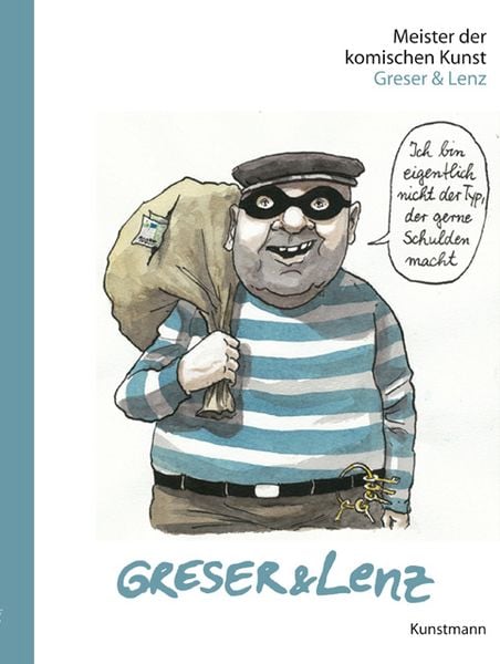 Meister der komischen Kunst: Greser & Lenz, Paperback von Achim Greser,Heribert Lenz, Kunstmann, A, 978-3-88897-788-6