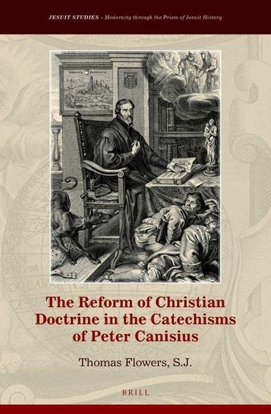 Produktbild: The Reform of Christian Doctrine in the Catechisms of Peter Canisius