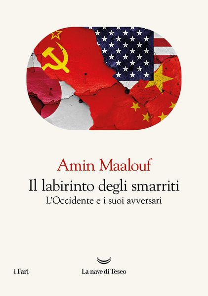 Produktbild: Il labirinto degli smarriti. L'Occidente e i suoi avversari