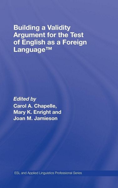 Produktbild: Building a Validity Argument for the Test of English as a Foreign Language(TM)