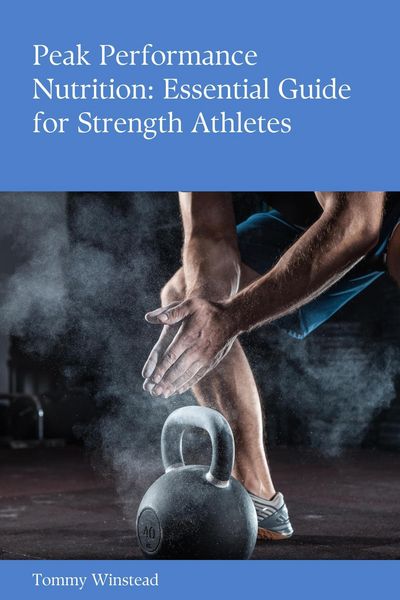 Produktbild: Peak Performance Nutrition: Essential Guide for Strength Athletes