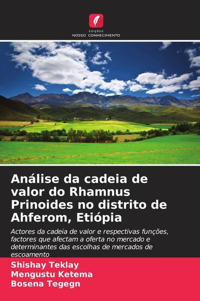 Produktbild: An&aacute;lise da cadeia de valor do Rhamnus Prinoides no distrito de Ahferom, Eti&oacute;pia