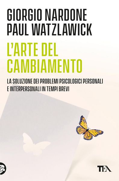 Produktbild: L' arte del cambiamento. La soluzione dei problemi psicologici personali e interpersonali in tempi brevi