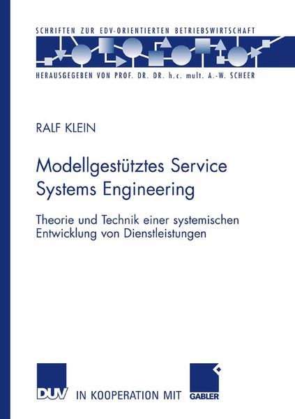 Modellgestütztes Service Systems Engineering, Taschenbuch von Ralf Klein, Deutscher Universitätsverlag, 9783835008250
