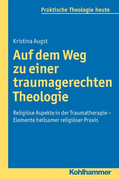 Produktbild: Auf dem Weg zu einer traumagerechten Theologie