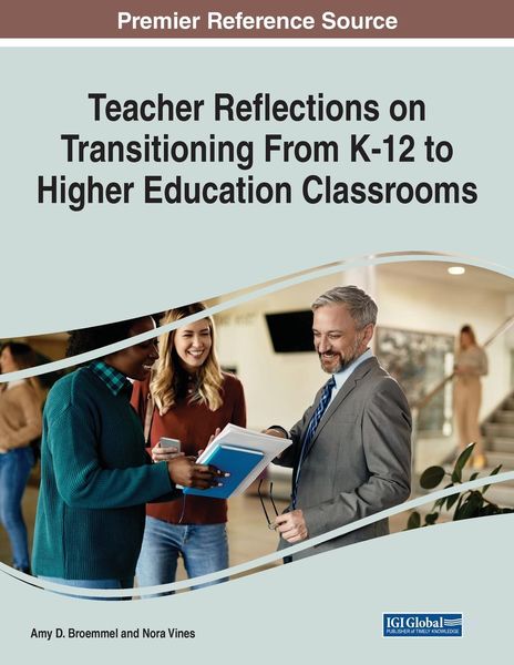 Produktbild: Teacher Reflections on Transitioning From K-12 to Higher Education Classrooms