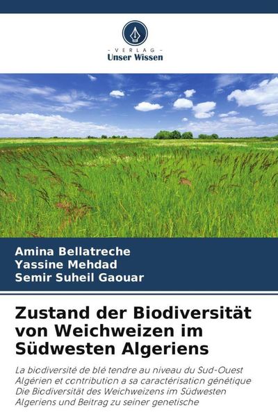Produktbild: Zustand der Biodiversit&auml;t von Weichweizen im S&uuml;dwesten Algeriens