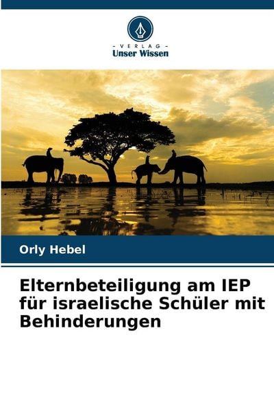 Produktbild: Elternbeteiligung am IEP f&uuml;r israelische Sch&uuml;ler mit Behinderungen