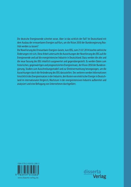 Produktbild: Das Erneuerbare-Energien-Gesetz 2014 - Auswirkungen des EEG auf die Energiewende und die energieintensive Industrie
