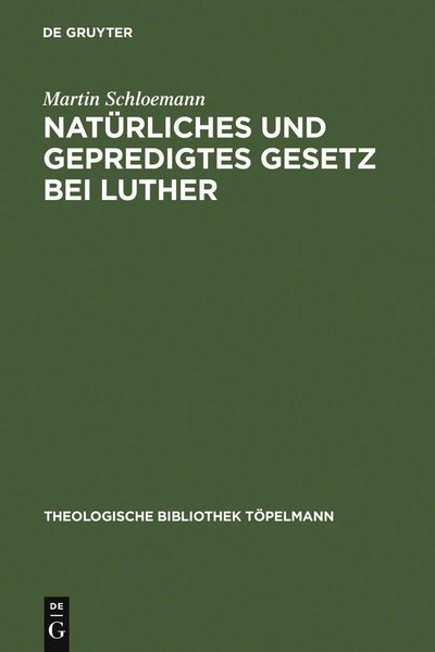 Produktbild: Nat&uuml;rliches und gepredigtes Gesetz bei Luther