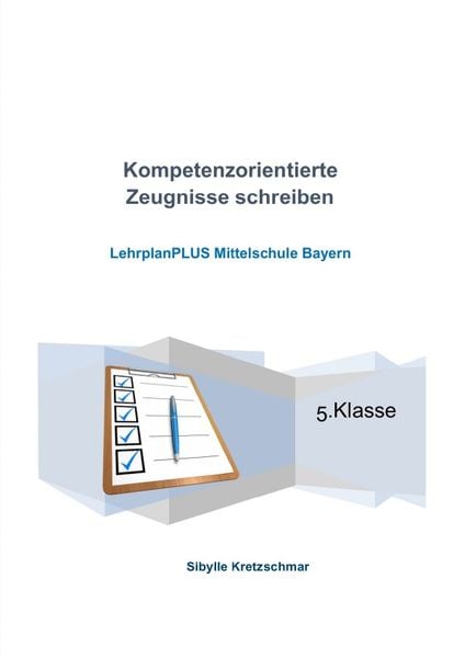 Kompetenzorientierte Zeugnisse verfassen