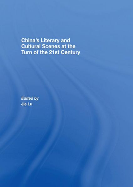 Produktbild: China's Literary and Cultural Scenes at the Turn of the 21st Century