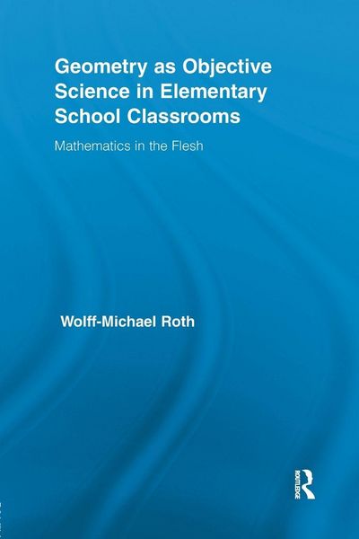 Produktbild: Geometry as Objective Science in Elementary School Classrooms