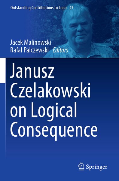 Produktbild: Janusz Czelakowski on Logical Consequence