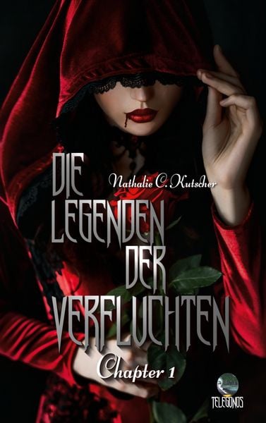 Die Legenden der Verfluchten, Taschenbuch von Nathalie C. Kutscher, BoD – Books on Demand, 9783756842674