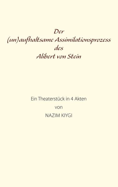 Produktbild: Der (un)aufhaltsame Assimilationsprozess des Alibert von Stein
