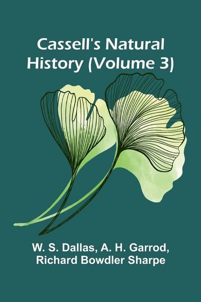 Produktbild: Cassell's Natural History (Volume 3)