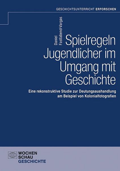 Produktbild: Spielregeln Jugendlicher im Umgang mit Geschichte