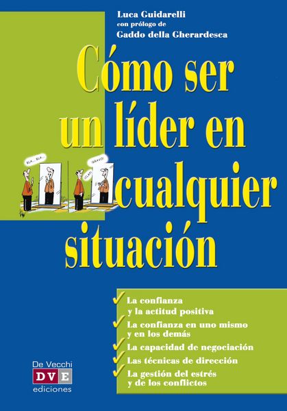 Produktbild: C&oacute;mo ser un l&iacute;der en cualquier situaci&oacute;n