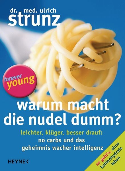 Produktbild: Warum macht die Nudel dumm?