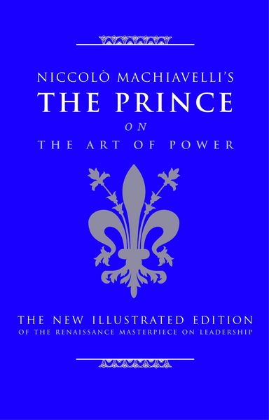 Produktbild: Niccolo Machiavelli's the Prince on the Art of Power