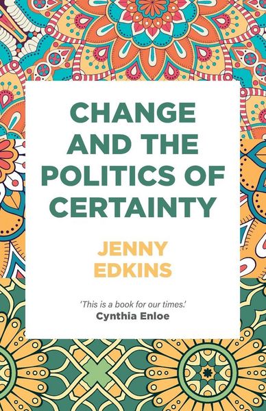 Produktbild: Change and the politics of certainty