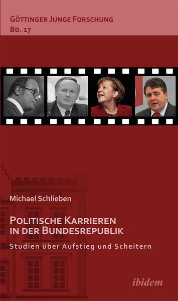 Politische Karrieren in der Bundesrepublik, Taschenbuch von Michael Schlieben, Ibidem, 9783838205175