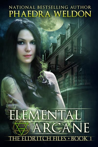 Produktbild: Elemental Arcane (The Eldritch Files, #1)