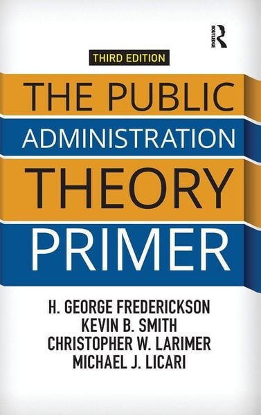 Produktbild: The Public Administration Theory Primer