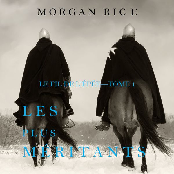Produktbild: Les plus m&eacute;ritants: Le fil de l'&eacute;p&eacute;e &ndash; Tome 1