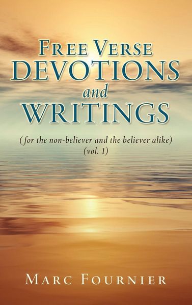 Produktbild: Free Verse Devotions and Writings