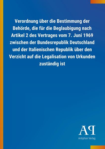 Produktbild: Verordnung &uuml;ber die Bestimmung der Beh&ouml;rde, die f&uuml;r die Begl