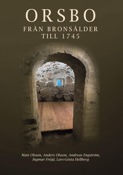 Produktbild: Orsbo - fr&aring;n brons&aring;lder till 1745