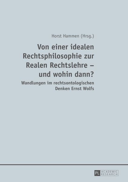 Produktbild: Von einer idealen Rechtsphilosophie zur Realen Rechtslehre &ndash; und wohin dann?
